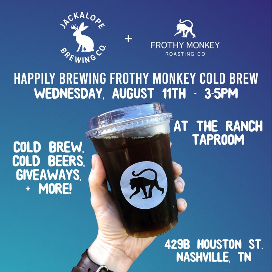 Frothy Cold Brew Launch Party at Jackalope
