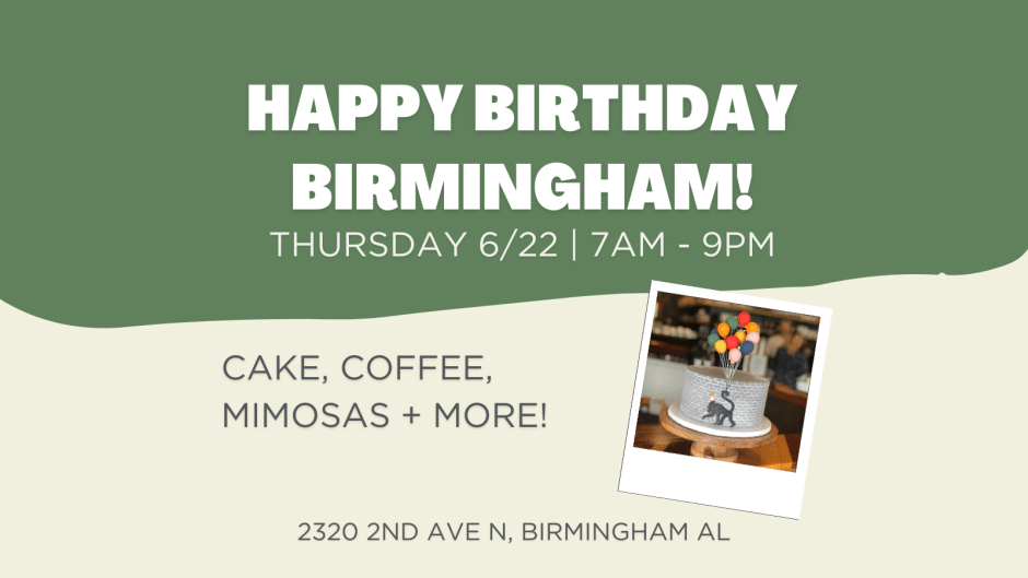 06/22/23 Frothy Monkey Birmingham’s First Birthday!