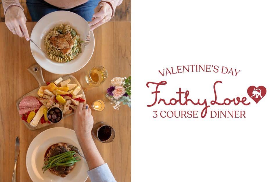 Valentine’s Day Dinner at Frothy Monkey 02.13 – 02.15